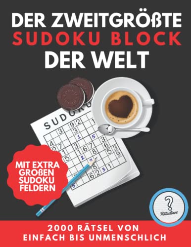 Der zweitgrößte SUDOKU BLOCK der Welt mit EXTRA GROßEN Sudokus: 2000 Rätsel von einfach bis unmenschlich: Riesige...